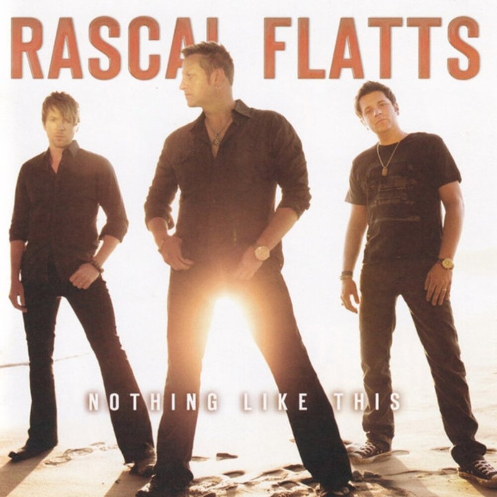 Rascal Flatts – Nothing Like This (2010) CD New Sealed